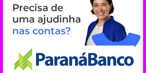 Empréstimo do Paraná Banco Juros Baixo e Sem Burocracia, Saiba Mais