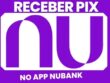 Como Receber transferência Pix no Nubank